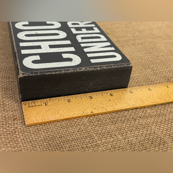 Wood Sign - Chocolate Understands - Wood Vintage Look Sign - Black and White - Picture 7 of 9